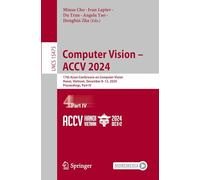 Computer Vision - ACCV 2024: 17th Asian Conference on Computer Vision, Hanoi, Vietnam, December 8-12, 2024, Proceedings, Part IV