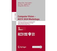 Computer Vision - Accv 2024 Workshops: 17th Asian Conference on Computer Vision, Hanoi, Vietnam, December 8-12, 2024, Revised Selected Papers, Part I