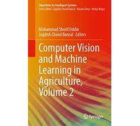 Computer Vision And Machine Learning In Agriculture, Volume 2