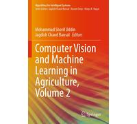 Computer Vision And Machine Learning In Agriculture, Volume 2