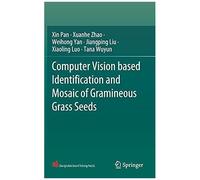 Computer Vision Based Identification And Mosaic Of Gramineous Grass Seeds