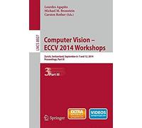Computer Vision - Eccv 2014 Workshops