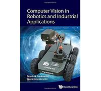 Computer Vision In Robotics And Industrial Applications