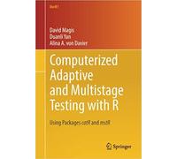 Computerized Adaptive And Multistage Testing With R