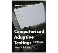 Computerized Adaptive Testing