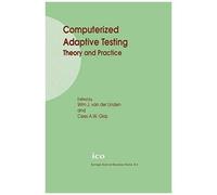Computerized Adaptive Testing: Theory And Practice