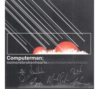 Computerman - No More Broken Hearts [Vinyl Single]