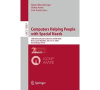 Computers Helping People with Special Needs: 20th International Conference, ICCHP 2026, Brno, Czech Republic, July 15-17, 2026, Proceedings, Part II