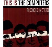 Computers - This is The Computers [Import]