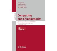 Computing and Combinatorics: 30th International Conference, Cocoon 2024, Shanghai, China, August 23-25, 2024, Proceedings, Part III