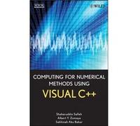 Computing for Numerical Methods Using Visual C by Sakhinah A. Bakar Hardcover Book Albert Y. Zomaya, Sakhinah A. Bakar, Shaharuddin Salleh (Auteur)