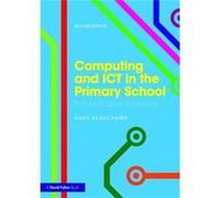 Computing Ict In The Primary School Gary Beauchamp, (Auteur)