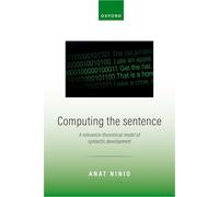 Computing the Sentence: A Relevance-theoretical Model of Syntactic Development