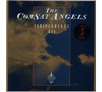 COMSAT ANGELS - Independence Day