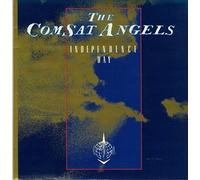 COMSAT ANGELS - Independence Day [Vinyl Single 12'']