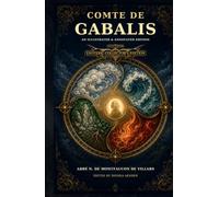 Comte de Gabalis (Illustrated) (Annotated): The Classic Discourses on the Secret Sciences and the Elemental Spirits