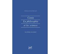 Comte, la philosophie et les sciences