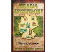 Comte Zinzendorf - premiers fruits