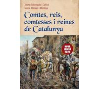Comtes, reis, comtesses i reines de Catalunya (Nova edició)