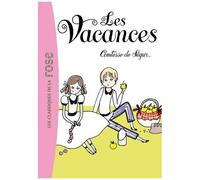 Comtesse De Ségur - Tome 3 - Les Vacances