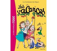 La Comtesse de Ségur 03 NED - Les Vacances