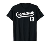 Comuna 13 Barrios espagnols Medellin Colombia Communes T-Shirt