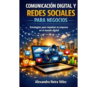 Comunicación Digital y Redes Sociales para Negocios