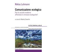 Comunicazione ecologica. Può la società moderna affrontare le minacce ecologiche?