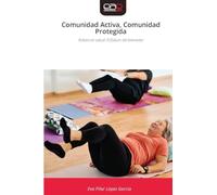 Comunidad Activa, Comunidad Protegida