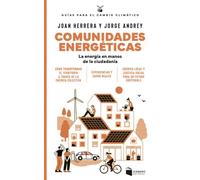 Comunidades energéticas: La energía en manos de la ciudadanía