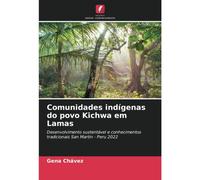 Comunidades Indígenas Do Povo Kichwa Em Lamas