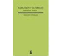 Comunión Y Alteridad : Persona E Iglesia - Zizioulas, Ioannis D., Cabiedas Tejero, Juan Manuel, (trad) Zizioulas, Ioannis D , Cabiedas Tejero, Juan Manuel, Trad (Auteur)