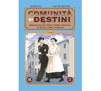 Comunità di destini - 1936: Cronache dei primi cinesi d'Italia e delle loro famiglie