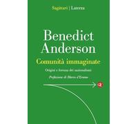 Comunità immaginate. Origini e diffusione dei nazionalismi