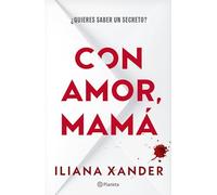 Con Amor, Mamá (Novela Negra) / Love, Mom (Noir)