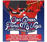 Con Amor Para Mi Vieja (14 Songs From Havana With Love)