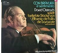 Con Bravura E Sentimento: David Oistrach Spielt Beliebte Stucke Von Albeniz, De Falla, De Sarasate Und Anderen