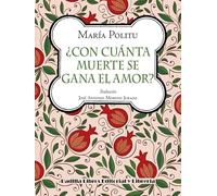 ¿con cuánta muerte se gana el amor?