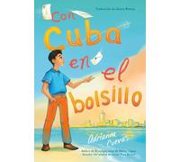 Con Cuba En El Bolsillo / Cuba In My Pocket (Spanish Edition)
