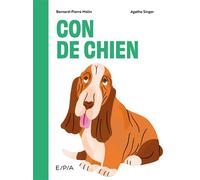 Con de chien - Bernard-Pierre Molin - Epa Eds - broché - Guide