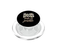 Con Dios Todo ES Posible Écriture de Foi chrétienne espagnole PopSockets PopGrip pour MagSafe