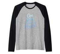 Con Dios Todo ES Posible Inscription Humoristique en Espagnol Manche Raglan