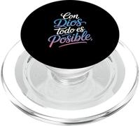 Con Dios Todo ES Posible Inscription Humoristique en Espagnol PopSockets PopGrip pour MagSafe
