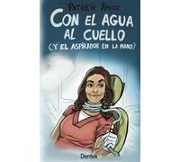 Con el agua al cuello: y el aspirador en la mano