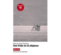 Con Frida en el Altiplano: Bolivia