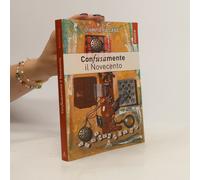 Con-Fusa-Mente. Il Novecento