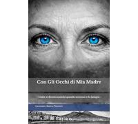 Con Gli Occhi di Mia Madre