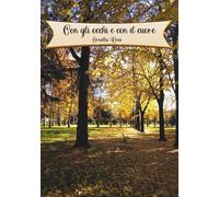 Con gli occhi e con il cuore