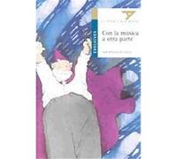 Con La Msica A Otra Parte Jose Antonio Del Canizo (Auteur)