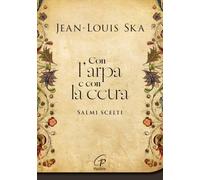 Con l'arpa e con la cetra. Salmi scelti. Nuova ediz.